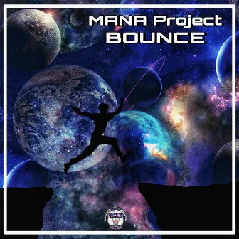 BOUNCE by MANA Project