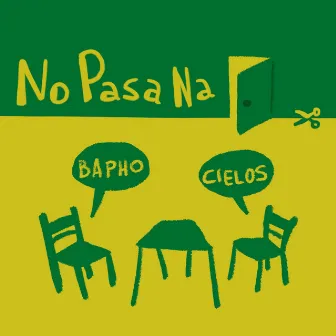 NO PASA NA by Bapho