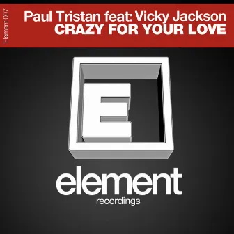 Crazy For Your Love by Vicky Jackson