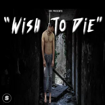 Wish To Die by DHAMA