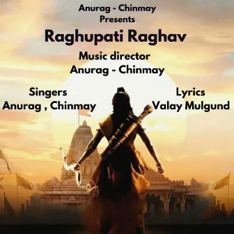 Raghupati Raghav by Chinmay