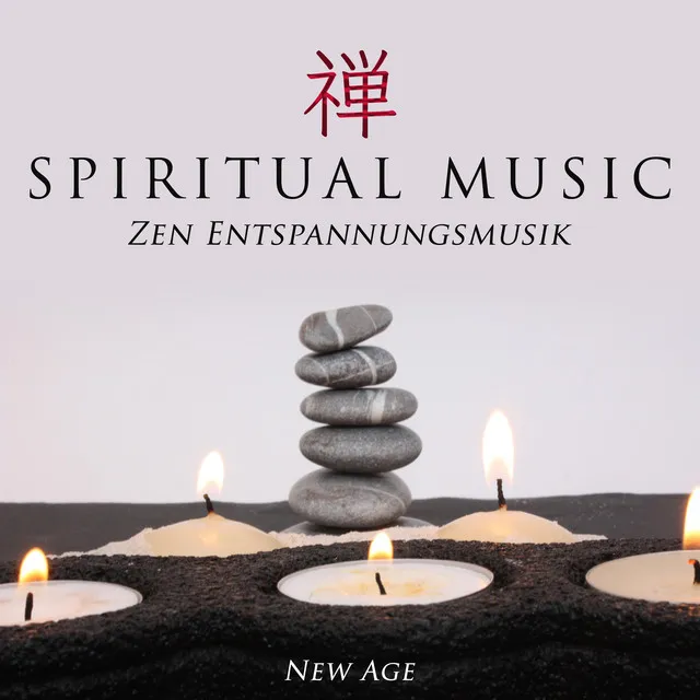 Spiritual Music - Zen Entspannungsmusik