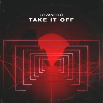 Take It Off (Radio Edit) by lozanello