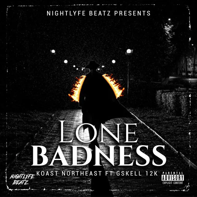 Lone Badness - Official Audio