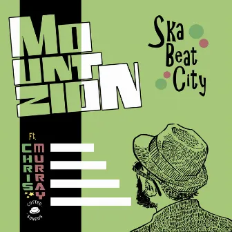 Mount Zion by Ska Beat City