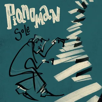 Pianoman by Sole