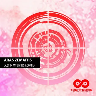 Lazy In My Living Room EP by Aras Zemaitis