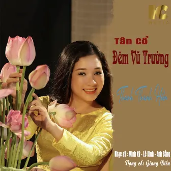 Đêm Vũ Trường (Tân Cổ) by Thanh Thanh Hiền