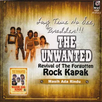 Long Time No See,Bradder!!! Revival Of The Forgotten Rock Kapak - The Unwanted by Unwanted