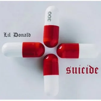 Suicide by Lil Donald