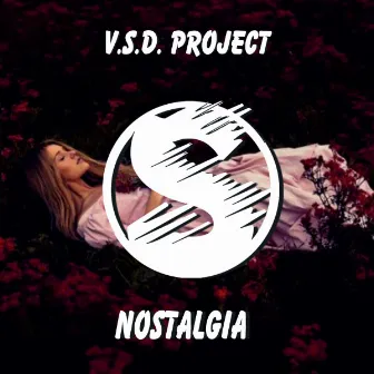 Nostalgia by V.S.D. Project