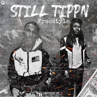 Still TippN by Pe$o Tone