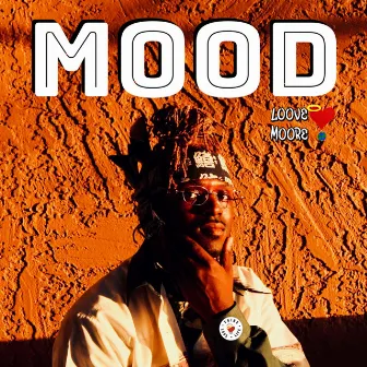 Mood by Loove Moore