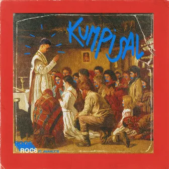 Kumpisal by Roc-6