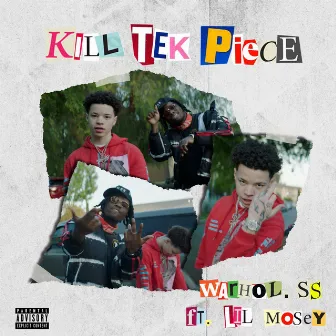 Kill Tek Piece (feat. Lil Mosey) by Warhol.SS