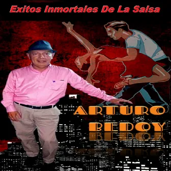 Exitos Inmortales De La Salsa by Arturo Bedoy