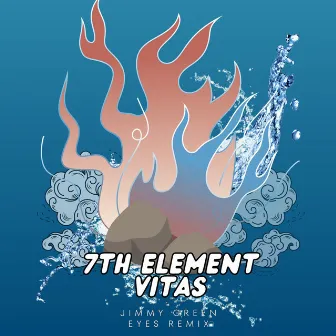 7th Element (Remix) by Jimmy Green Eyes