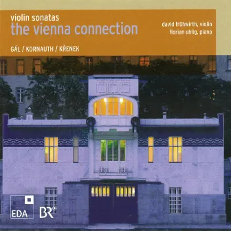 The Vienna Connection – Violinsonaten by Florian Uhlig