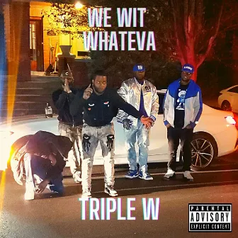 We Wit Whateva, Pt. 1 by We Wit Whateva