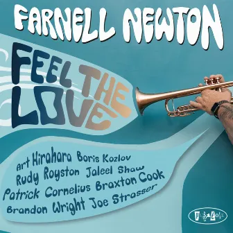 Feel the Love by Farnell Newton