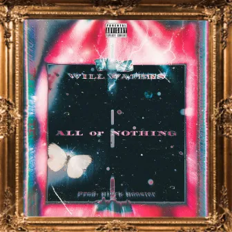 All or Nothin' by Will Waters and Himself