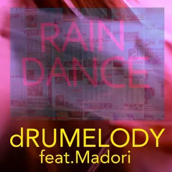 Rain dance by dRUMELODY