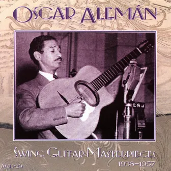 Swing Guitar Masterpieces by Oscar Aleman