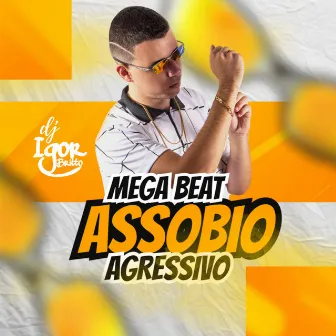 Mega Beat Assobio Agressivo by DJ Igor Britto