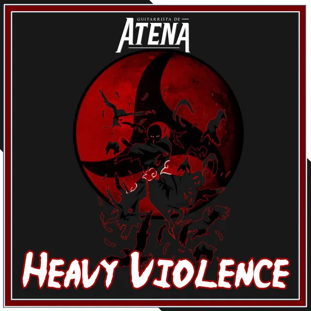 Heavy Violence