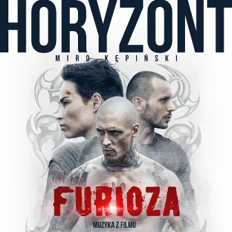 Horyzont (Muzyka z filmu FURIOZA) by Miro Kepinski