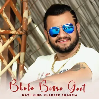 Bhule Bisre Geet by Nati King Kuldeep Sharma