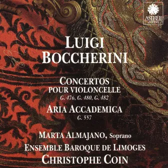 Boccherini: Concertos pour violoncelle & Aria accademica by Marta Almajano