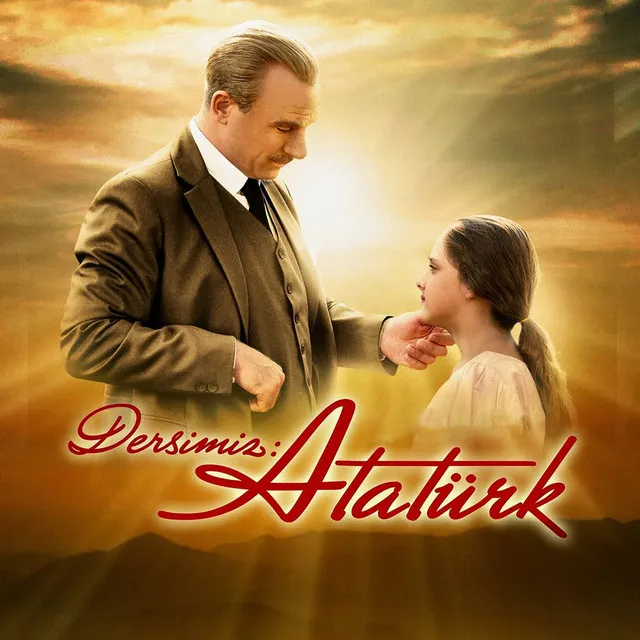 Dersimiz Atatürk (Orijinal Film Müzikleri)