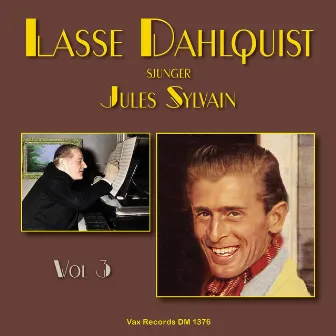 Lasse Dahlquist sjunger Jules Sylvain, vol. 3 by Lasse Dahlquist