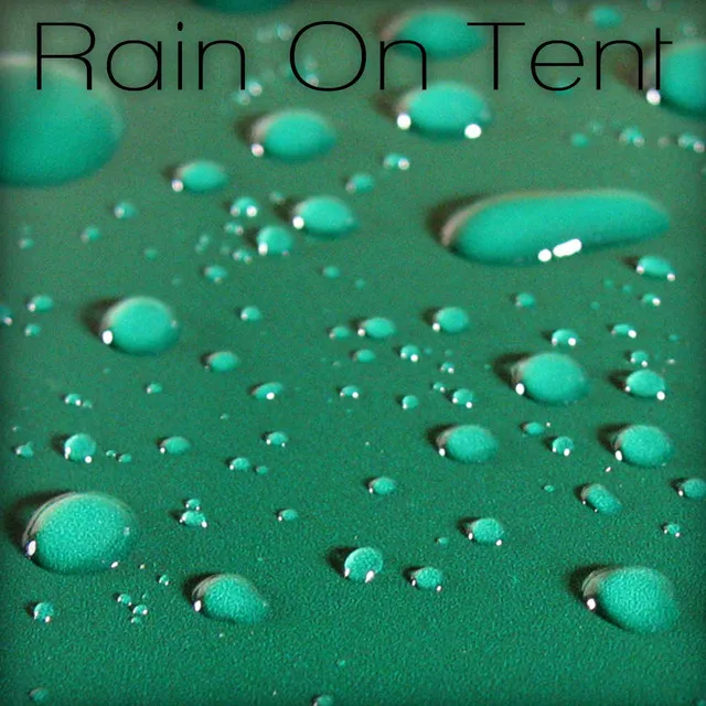 Rain on Tent