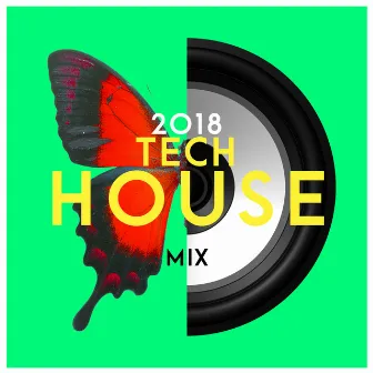 2018 Tech House Mix by Unknown Artist