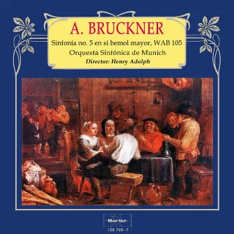 Bruckner: Sinfonía No. 5 in B-Flat Major, WAB 105 by Orquesta Sinfónica De Munich