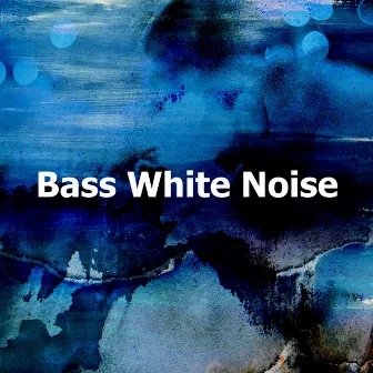 Bass White Noise by White Noise Sessions