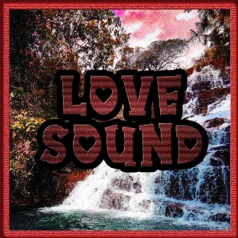 Love Sound by vulgoPaes