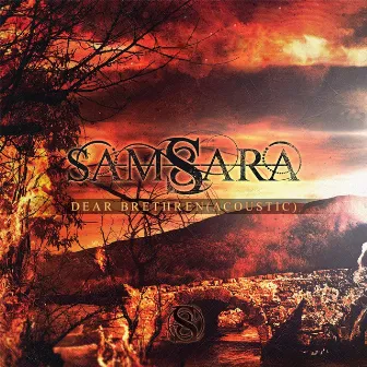 Dear Brethren(Acoustic) by Samsara