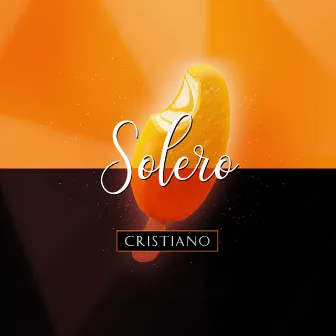 Solero by Cristiano