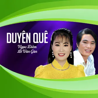 Duyên Quê by Ngọc Diễm