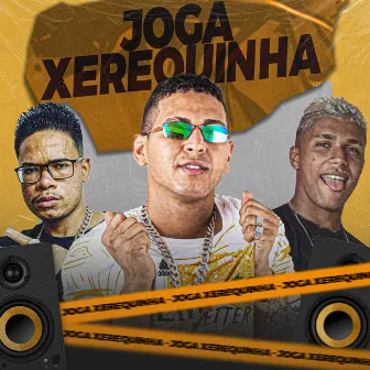 Joga Xerequinha by Ronny da ZP