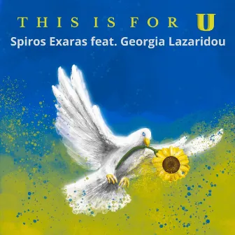 This Is for U by Spiros Exaras