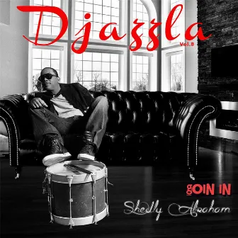 Djazz La, Vol. 8: Goin' In by Shedly Abraham