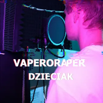 Dzieciak by Vaperoraper