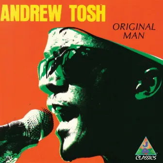 Original Man by Andrew Tosh