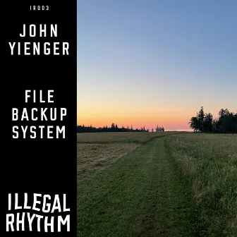 File Backup System by John Yienger