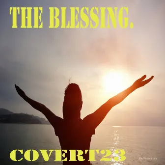 The Blessing. by covert23