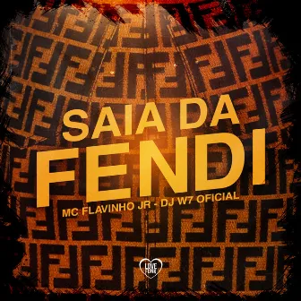 Saia da Fendi by Mc Flavinho JR